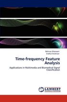 Time-Frequency Feature Analysis