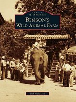 Images of America - Benson's Wild Animal Farm