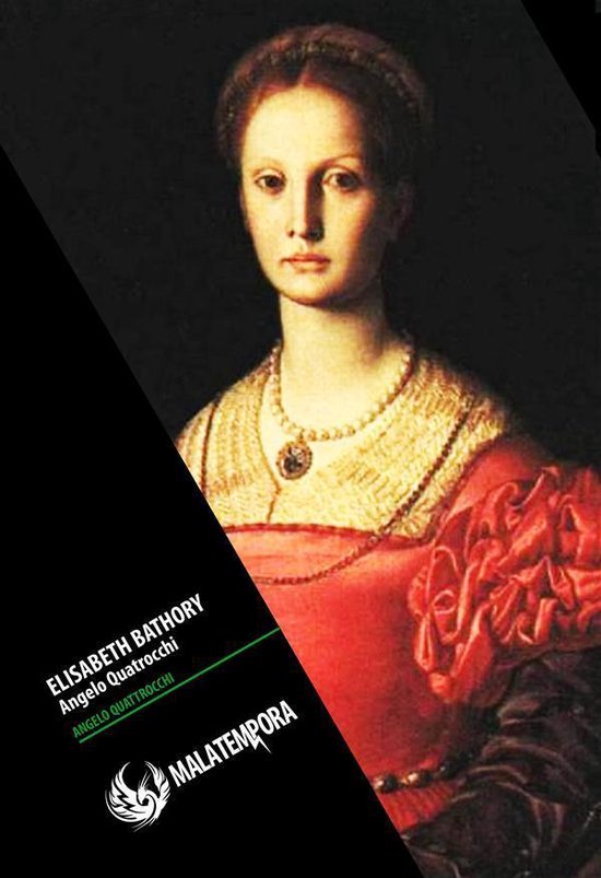 Angelo Quattrocchi Elisabeth Bathory (ebook), Angelo Quattrocchi