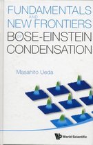 Fundamentals And New Frontiers Of Bose-einstein Condensation