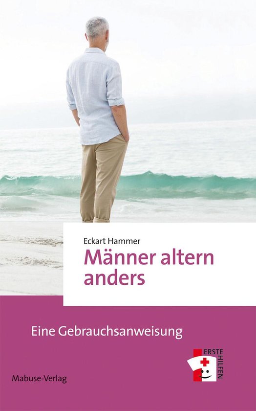 Erste Hilfen - Männer altern anders - cover