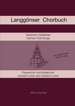 Langgonser Chorbuch fur Kinder- und Frauenchor
