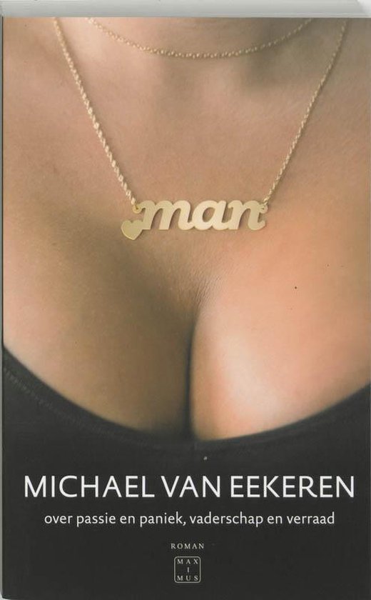 Cover van het boek 'Man' van Michael van Eekeren en Michael van Eekeren