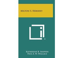 Milton S. Hershey