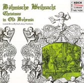 Böhmische Weihnacht: Christmas in Old Bohemia