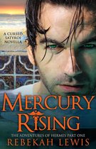 The Adventures of Hermes 1 - Mercury Rising