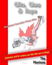 Glitz Glam and Rope