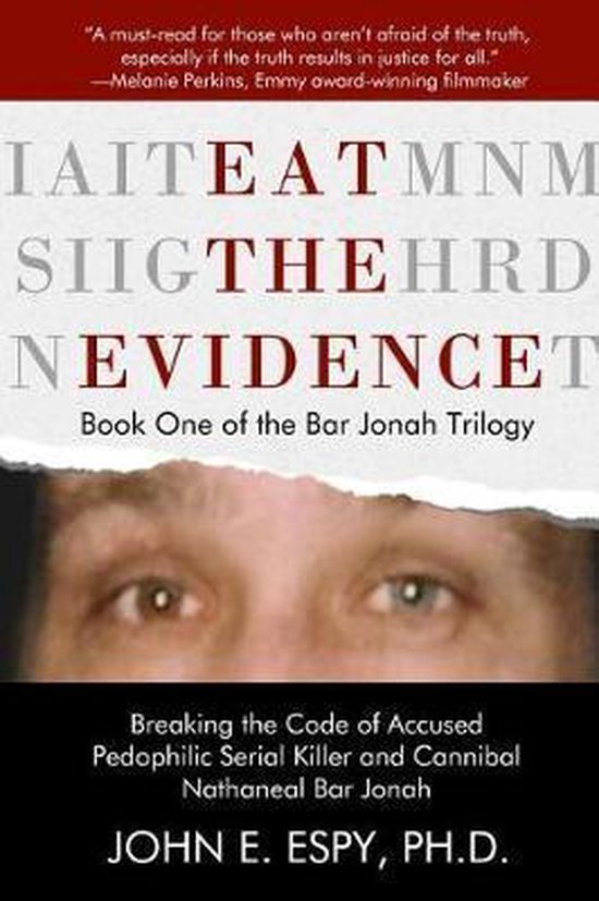 Bar Jonah Trilogy Eat the Evidence, John E Espy 9781948598156