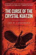 The Curse of the Crystal Kuatzin