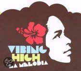 La Melodia - Vibing High (CD)