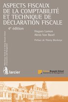 Bibliothèque fiscale de la Solvay Brussels School of Economics and Management - Aspects fiscaux de la comptabilité et technique de déclaration fiscale