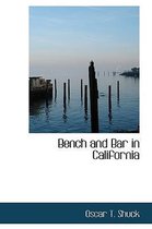 Bench and Bar in California