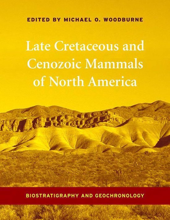 Late Cretaceous and Cenozoic Mammals of North America - cover