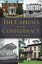 The Capitals of the Confederacy