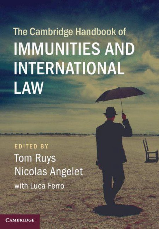 The Cambridge Handbook of Immunities and International Law - cover