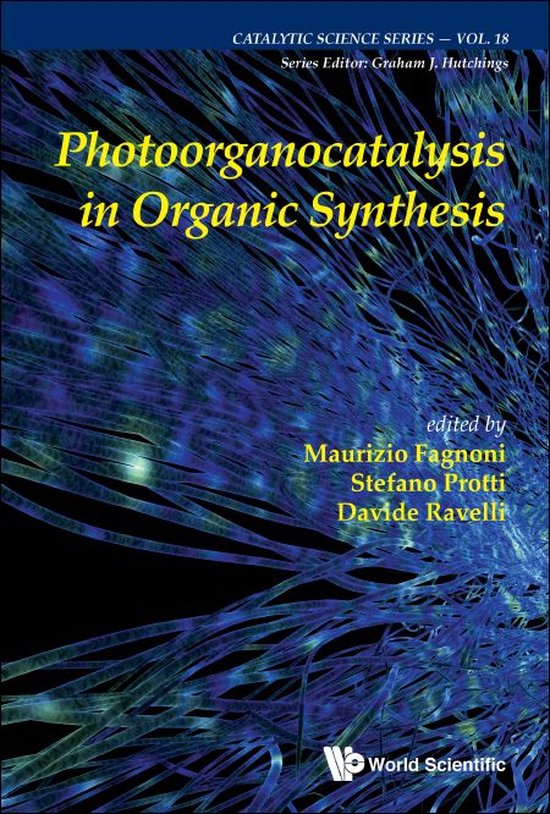 Catalytic Science Series 18 - Photoorganocatalysis In Organi ... - cover