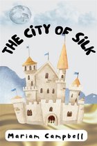 The City of Silk