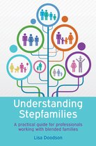 Understanding Stepfamilies Practical Gui