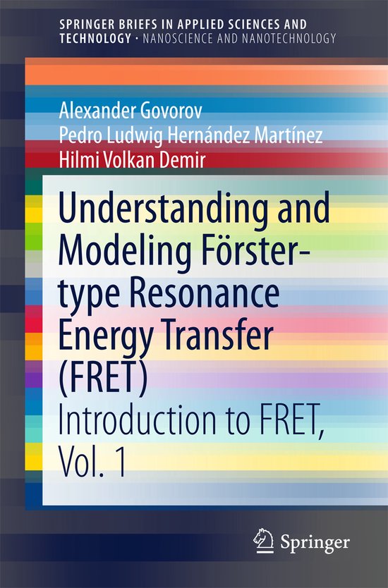 Understanding and Modeling Foerster type Resonance Energy Tr ... - cover