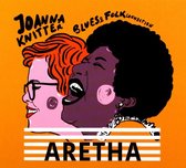 Joanna Knitter Blues & Folk Connection: Aretha [CD]