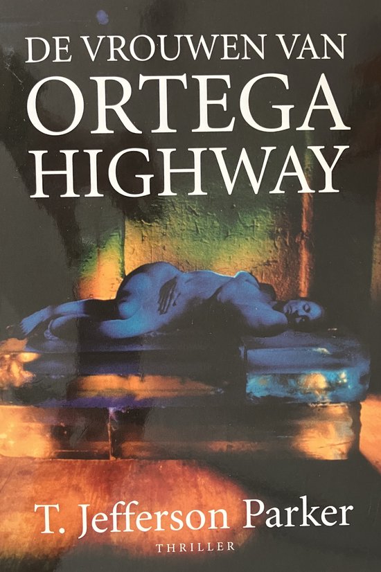 9789056950743 - De Vrouwen Van Ortega Highway