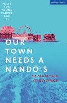 Plays for Young People - Our Town Needs a Nando's