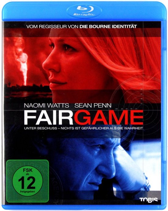 Fair Game - Nichts ist gefährlicher als die Wahrheit