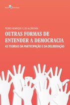 OUTRAS FORMAS DE ENTENDER A DEMOCRACIA