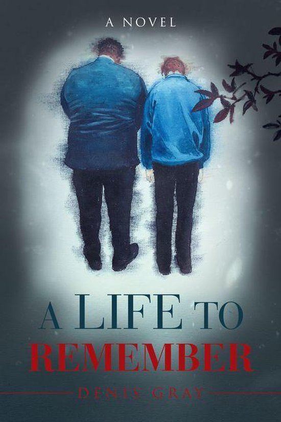 A Life to Remember (ebook), Denis Gray | 9781532078736 | Boeken | bol.com