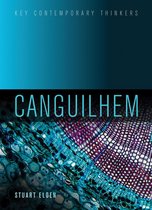 Key Contemporary Thinkers - Canguilhem