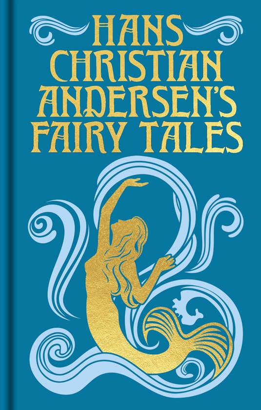 Arcturus Ornate Classics- Hans Christian Andersen's Fairy Ta ... - cover