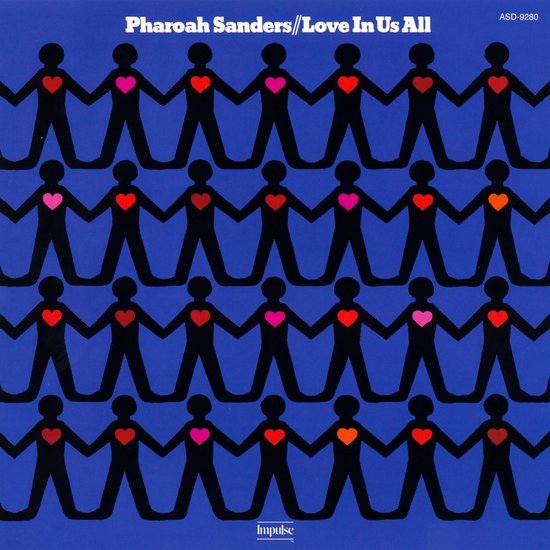 Pharoah Sanders - Love In Us All (LP)