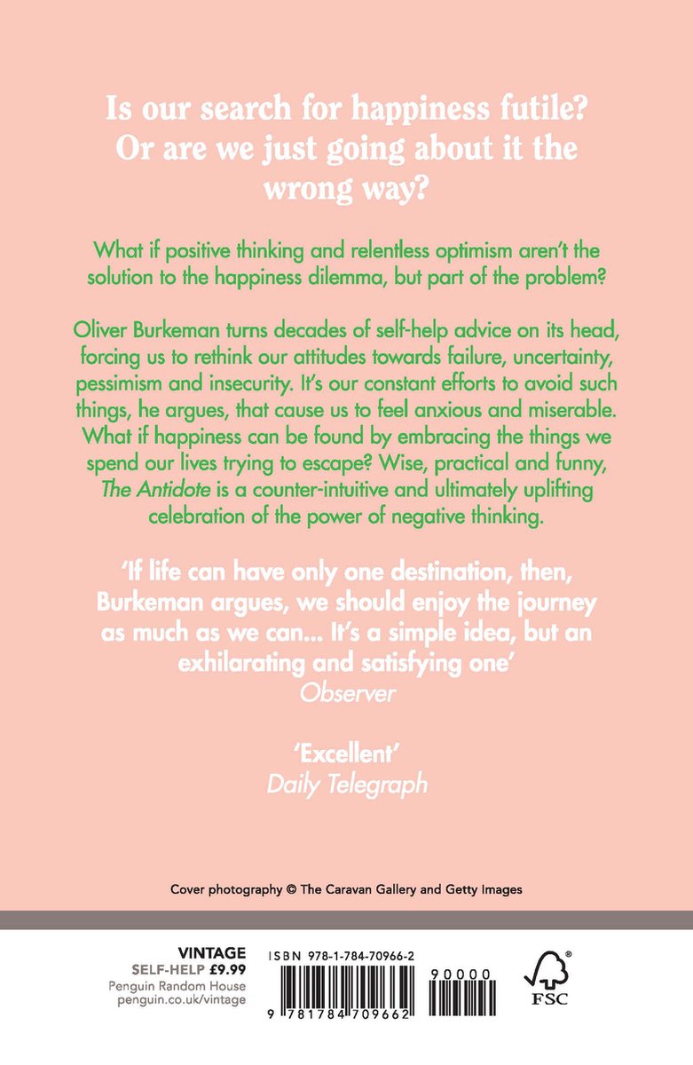 De achterkant van het boek 'The Antidote' door Oliver Burkeman. Tekst over de inhoud en citaten van de Observer en Daily Telegraph.