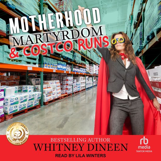 Motherhood Martyrdom & Costco Runs - cover