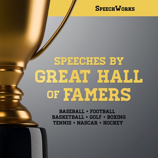 Speeches by Great Hall of Famers - cover