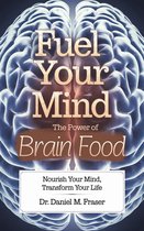 Fuel Your Mind