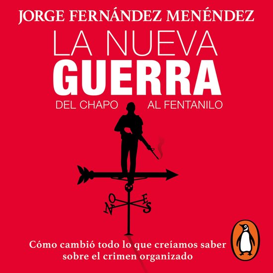 La nueva guerra: Del Chapo al Fentanilo - cover