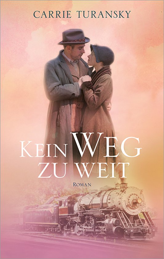 Die Kanada-Reihe 2 - Kein Weg zu weit