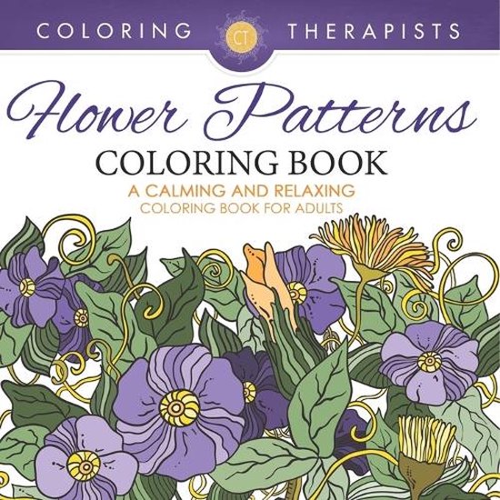 Flower Patterns Coloring Book - A Calming And Relaxing Color ... - cover