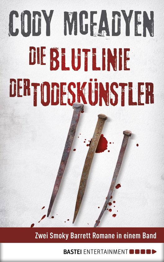 Smoky Barrett Sammelband 1 Die Blutlinie/Der Todeskünstler (ebook), Cody McFadyen