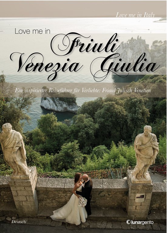 Love me in Friuli Venezia Giulia edizione tedesca - cover