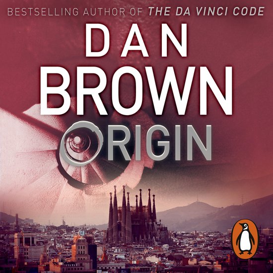 Boekomslag van 'Origin' van Dan Brown met een spiraalvormig motief en de Sagrada Familia.