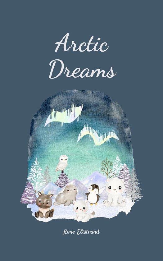 Arctic Dreams