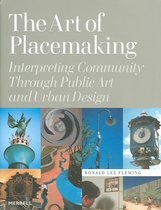 The Art of Placemaking