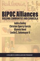 Curriculum and Pedagogy - BIPOC Alliances