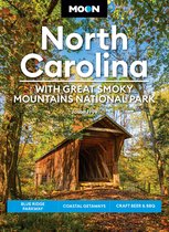 Travel Guide - Moon North Carolina: With Great Smoky Mountains National Park