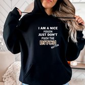 Dames hoodie- I am a nice person....Warme zwarte hoodie. Maat 2xl.