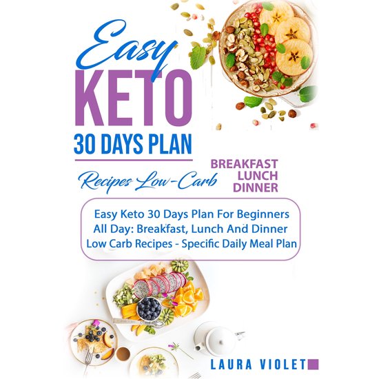 Easy Keto 30 Days Plan For Beginners, Laura Violet | 9798822660687 ...