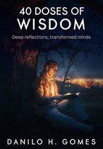 40 Doses of Wisdom