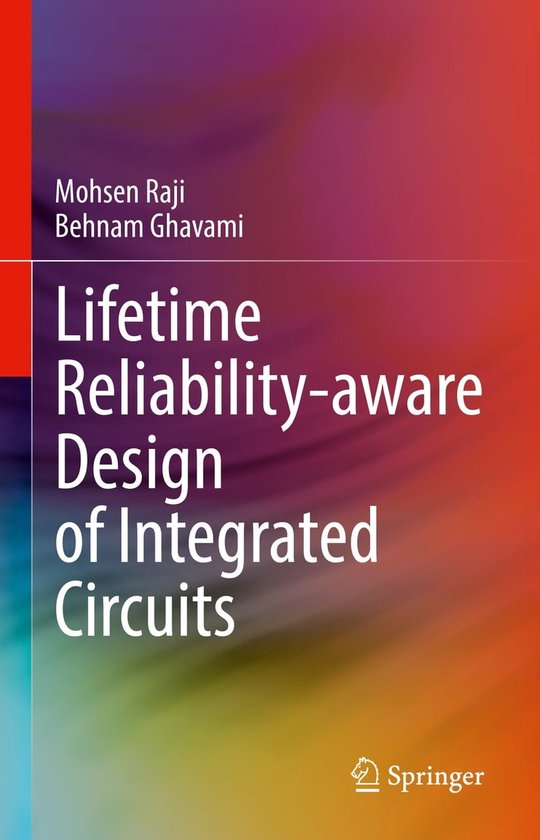 Lifetime Reliability-aware Design of Integrated Circuits (ebook ...